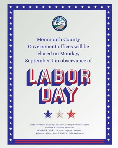 flyer with blue border that has red stripes and white stars stating that County offices will be closed for Labor Day flyer with blue border that has red stripes and white stars stating that County offices will be closed for Labor Day
